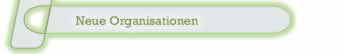 Neue Strukturen und Ablufe?